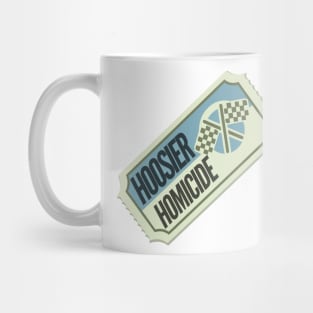 Hoosier Homicide Ticket Mug